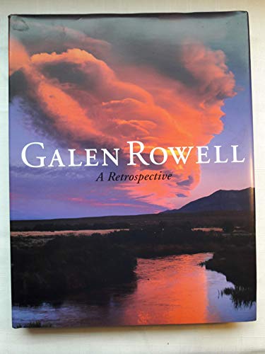 9781578051151: Galen Rowell: A Retrospective: 0