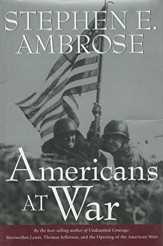 Beispielbild fr Americans at War zum Verkauf von Front Cover Books