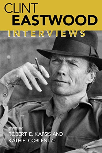 9781578060702: Clint Eastwood: Interviews (Conversations with Filmmakers Series)