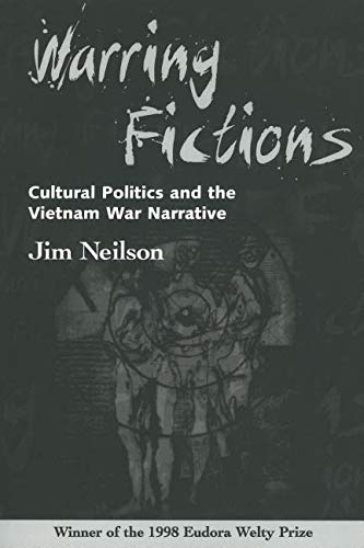 9781578060887: Warring Fictions: American Literary Culture and the Vietnam War Narrative