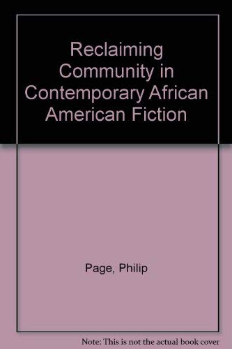 9781578061228: Reclaiming Community in Contemporary African American Fiction