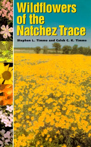 Imagen de archivo de Wildflowers of the Natchez Trace a la venta por HPB-Red