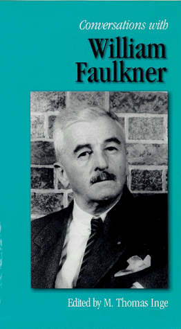 Conversations With William Faulkner - Inge, M. Thomas