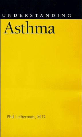 Imagen de archivo de Understanding Asthma (Understanding Health and Sickness Series) a la venta por BooksRun