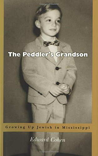 Imagen de archivo de The Peddler's Grandson: Growing Up Jewish in Mississippi a la venta por Front Cover Books