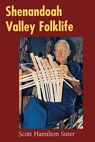 Beispielbild fr Shenandoah Valley Folklife (Folklife in the South Series) zum Verkauf von Wonder Book