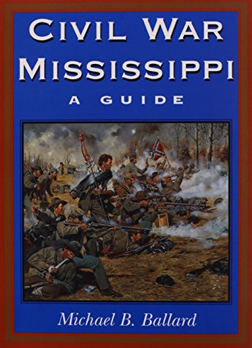 Stock image for Civil War Mississippi: A Guide for sale by HPB-Emerald