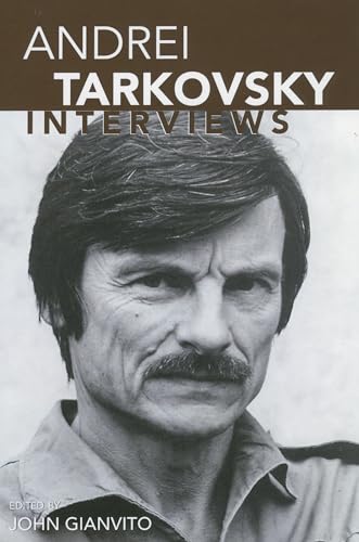 9781578062201: Andrei Tarkovsky: Interviews (Conversations with Filmmakers Series)