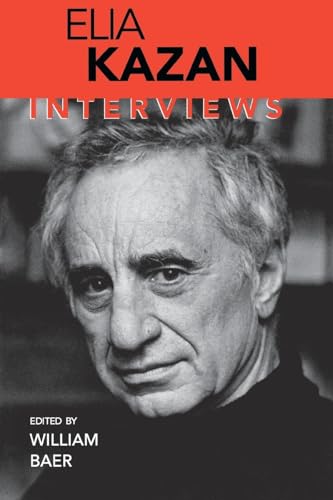 9781578062249: Elia Kazan: Interviews (Conversations With Filmmakers Series)