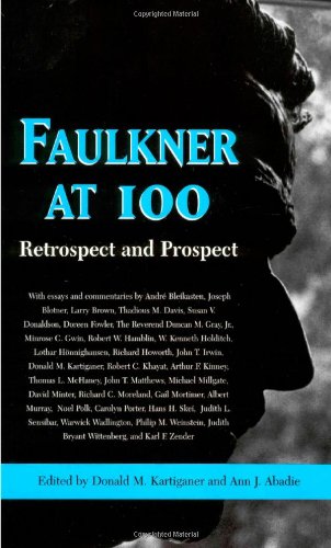 Beispielbild fr Faulkner at 100 : Retrospect and Prospect zum Verkauf von Better World Books: West