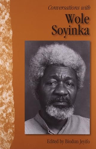 Conversations with Wole Soyinka (Literary conversations)