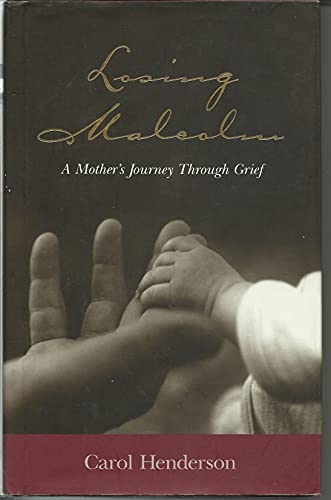 9781578063390: Losing Malcolm: A Mother's Journey Through Grief