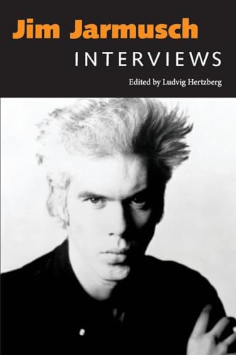 Jim Jarmusch : Interviews - Ludvig Hertzberg