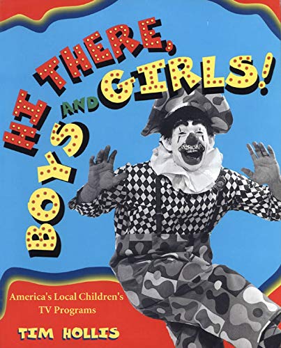 Beispielbild fr Hi There, Boys and Girls!: America's Local Children's TV Shows zum Verkauf von ThriftBooks-Dallas