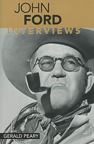 9781578063970: John Ford: Interviews (Conversations With Filmmakers)