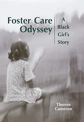 Foster Care Odyssey: A Black Girl's Story