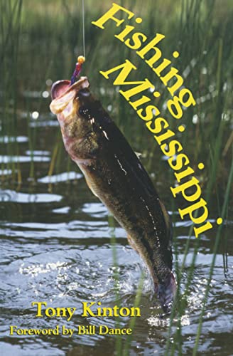 Beispielbild fr Fishing Mississippi zum Verkauf von Webster's Bookstore Cafe, Inc.