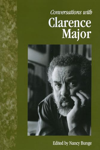 Beispielbild fr Conversations with Clarence Major (Literary Conversations Series) zum Verkauf von Powell's Bookstores Chicago, ABAA