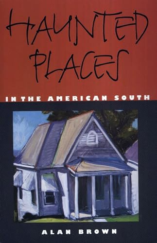 Stock image for Haunted Places in the American South for sale by SecondSale