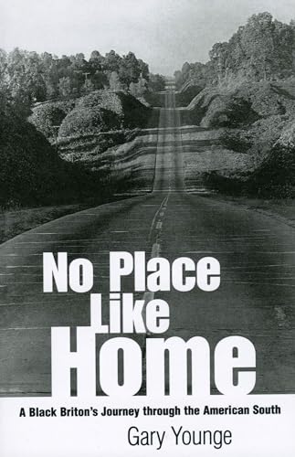 9781578064885: No Place Like Home: A Black Briton's Journey Through the American South