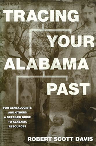 Beispielbild fr Tracing Your Alabama Past zum Verkauf von medimops