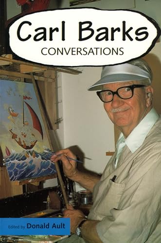 Imagen de archivo de Carl Barks: Conversations (Conversations with Comic Artists Series) a la venta por GF Books, Inc.