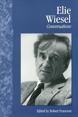 Stock image for Elie Wiesel: Conversations for sale by P.C. Schmidt, Bookseller