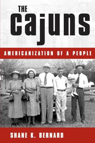 Stock image for The Cajuns: Americanization of a People for sale by Save With Sam