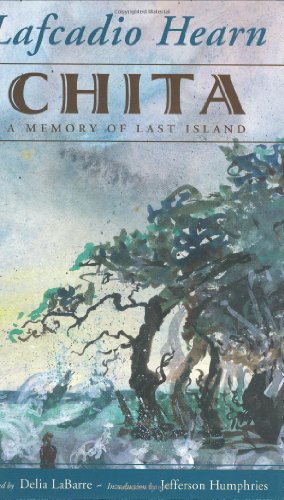 Beispielbild fr Chita: A Memory of Last Island (Banner Books) zum Verkauf von Front Cover Books