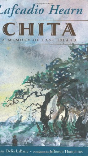 9781578065585: Chita: A Memory of Last Island (Banner Book)