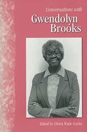 9781578065752: Conversations with Gwendolyn Brooks (Literary Conversations Series)
