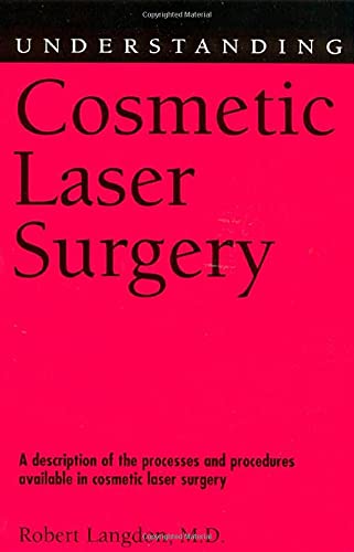 Stock image for Understanding Cosmetic Laser Surgery (Understanding Health and Sickness) for sale by ThriftBooks-Dallas