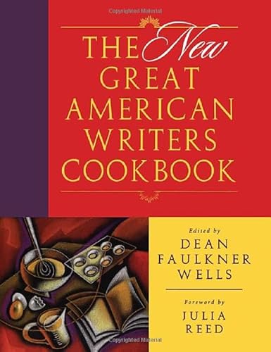 Beispielbild fr The New Great American Writers Cookbook zum Verkauf von Gulf Coast Books