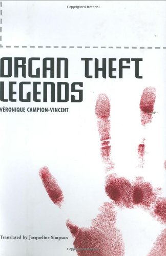 Beispielbild fr Organ Theft Legends zum Verkauf von Better World Books