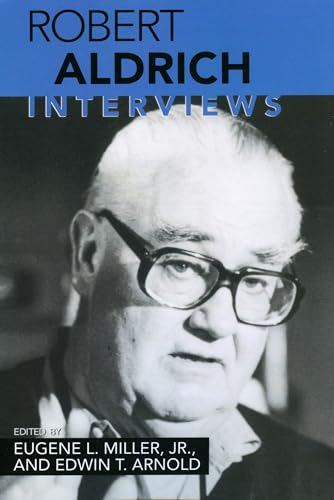 9781578066032: Robert Aldrich: Interviews (Conversations with Filmmakers Series)