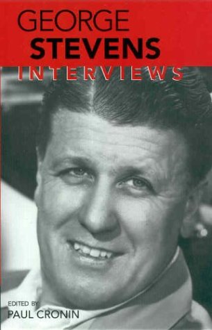 9781578066384: George Stevens: Interviews (Conversations With Filmmakers)