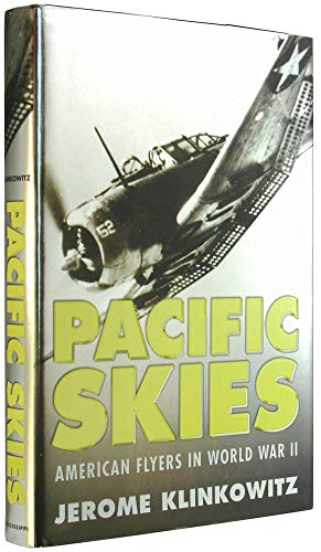 9781578066520: Pacific Skies: American Flyers in World War II