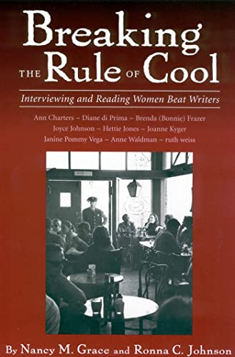 Imagen de archivo de Breaking the Rule of Cool: Interviewing and Reading Women Beat Writers a la venta por HPB-Red