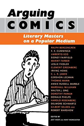 Imagen de archivo de Arguing Comics: Literary Masters on a Popular Medium a la venta por Chiron Media