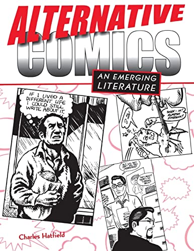 Stock image for Alternative Comics: An Emerging Literature for sale by SecondSale