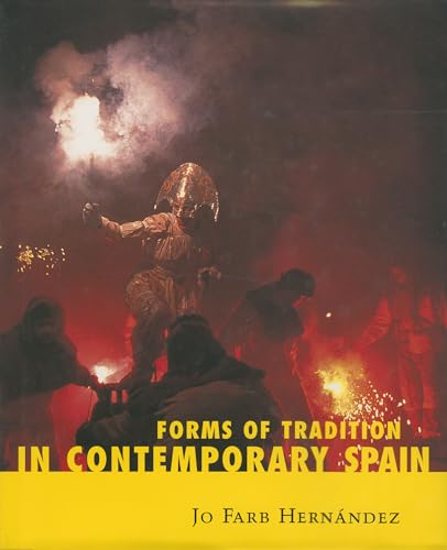 Imagen de archivo de Forms of Tradition in Contemporary Spain a la venta por Irish Booksellers