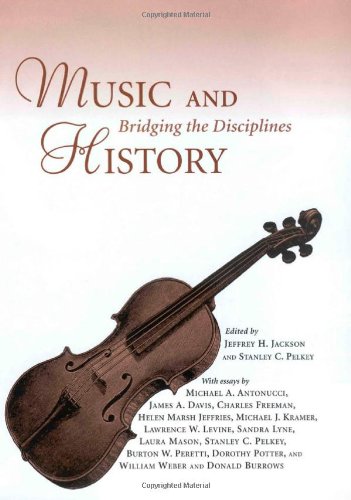 Music and History: Bridging the Disciplines - Jackson Jeffrey, H. und II Pelkey Stanley C.,
