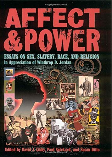 Beispielbild fr Affect and Power: Essays On Sex, Slavery, Race, and Religion zum Verkauf von Midtown Scholar Bookstore