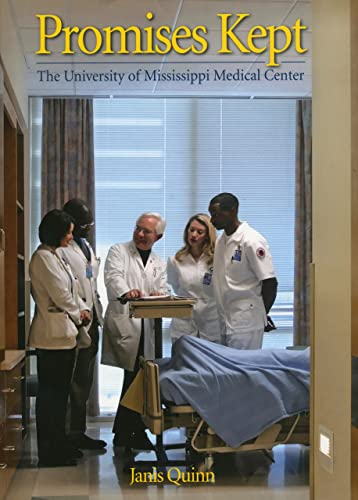 Beispielbild fr Promises Kept: The University of Mississippi Medical Center zum Verkauf von ThriftBooks-Atlanta