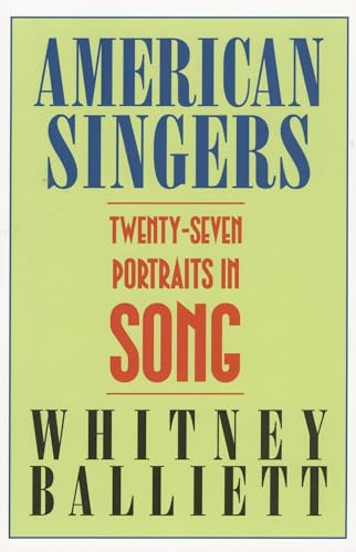 Imagen de archivo de American Singers: 27 Portraits in Song a la venta por ThriftBooks-Dallas