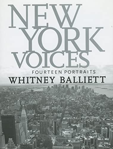 9781578068364: New York Voices: Fourteen Portraits By Whitney Balliett
