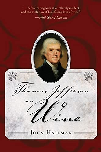 Beispielbild fr Thomas Jefferson on Wine zum Verkauf von Better World Books: West