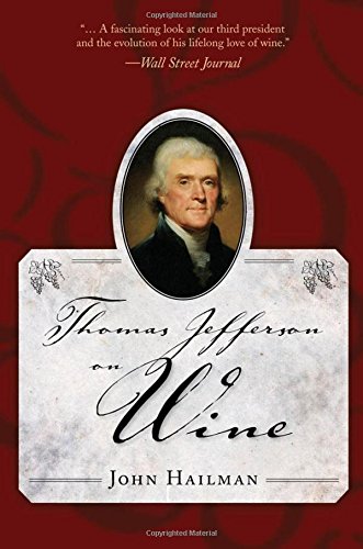 Stock image for Thomas Jefferson on Wine for sale by Better World Books: West