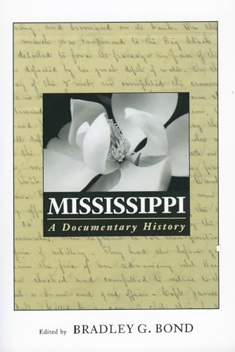 Imagen de archivo de Mississippi: A Documentary History a la venta por HPB-Red