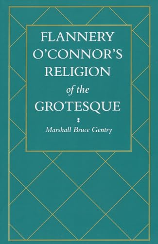 Stock image for Flannery O'Connor's Religion of the Grotesque for sale by HPB-Diamond